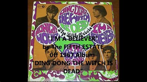 Im A Believer By The Fifth Estate 1967 Off Ding Dong The Witch Is