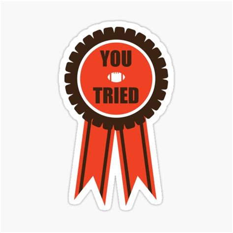 You Tried Participation Ribbon Brownorange Sticker For Sale By