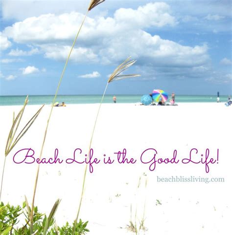 Beach Life Is The Good Life Beach Ocean Quotes Beach Decor