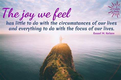 Our Joy Has Something To Do With Our Lives Thequotegeeks Life