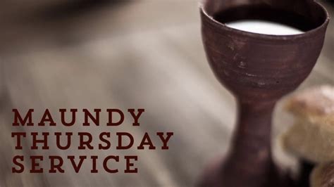 Maundy Thursday April 9 Worship Service Youtube