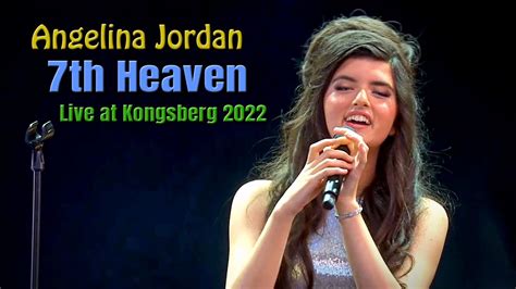 Angelina Jordan 7th Heaven Nrk Tv Live At Kongsberg 2022 Youtube