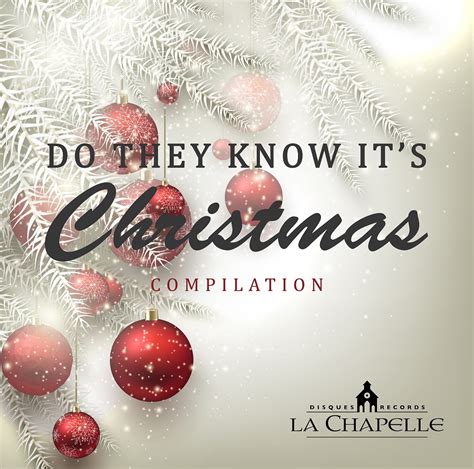 La Compilation De Noël Do They Know Its Christmas