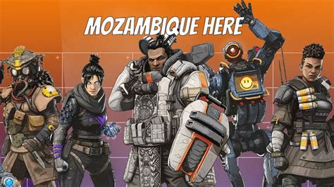 Apex Legend Mozambique Here Youtube