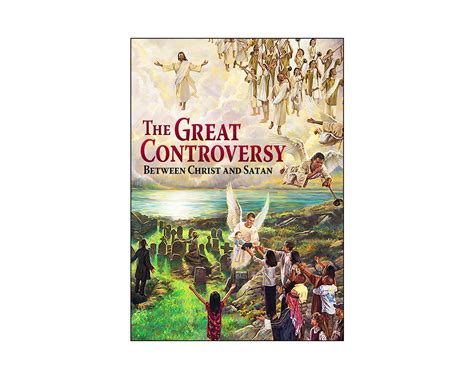 The Great Controversy Illustrated By Ellen G White