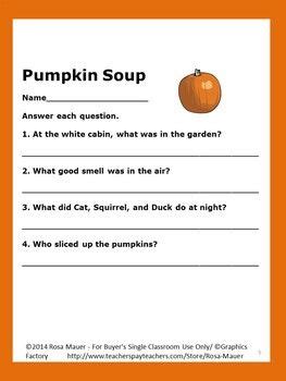 Improve your reading comprehension skills while learning new facts from interesting passages. Pumpkin Soup Questions Distance Learning Home or School ...