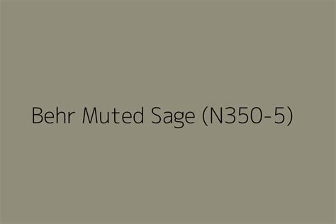 Behr Muted Sage N350 5 Color Hex Code