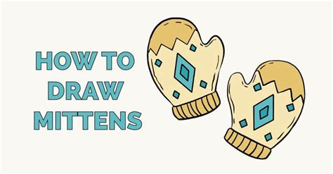 how to draw mittens really easy drawing tutorial drawing tutorial easy drawing tutorial
