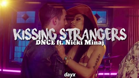 kissing strangers dnce ft nicki minaj lyrics youtube