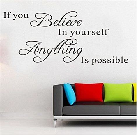 If You Believe In Yourself Anything Is Possible Wall Quotes Decal
