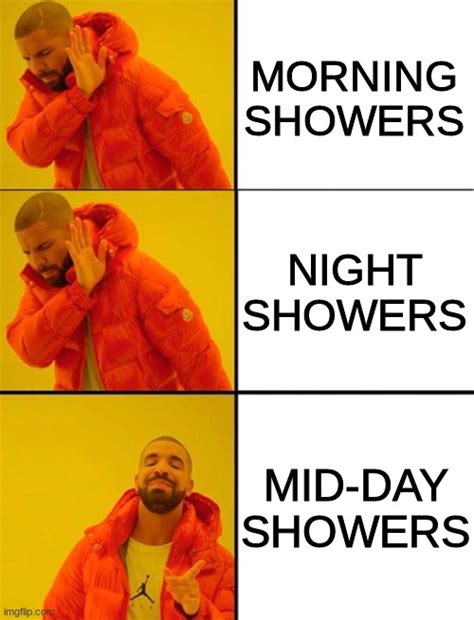 Shower Or Bath Imgflip