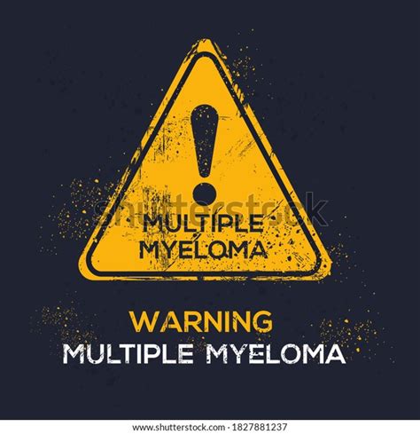 Warning Sign Multiple Myeloma Vector Illustration Stock Vector Royalty