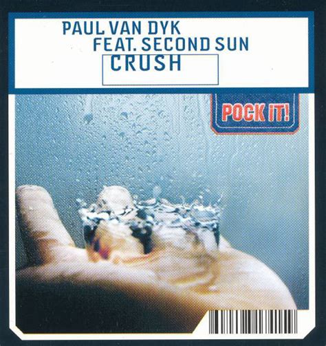 Paul Van Dyk Feat Second Sun Crush 2004 Cd Discogs