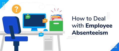 How To Deal With Employee Absenteeism