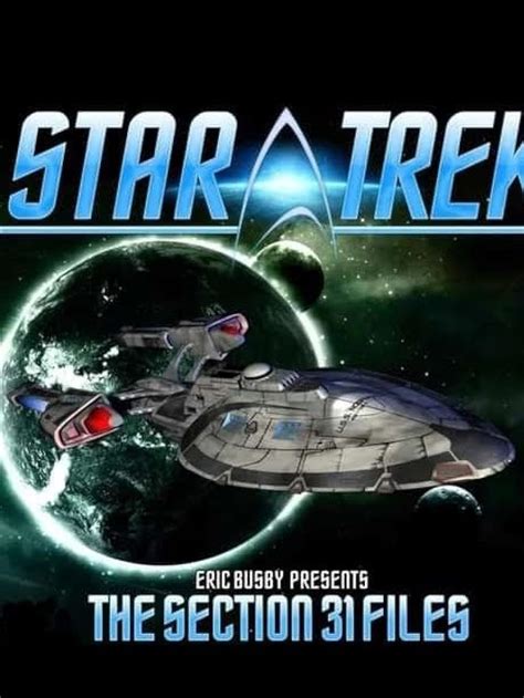 Star Trek The Section 31 Files Tv Series 2020 Imdb