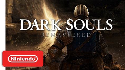 New Dark Souls Remastered Official Trailer Nintendo Switch Youtube