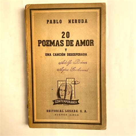 Veinte Poemas De Amor Y Una Canci N Desesperada Losada Selk Man Librer A