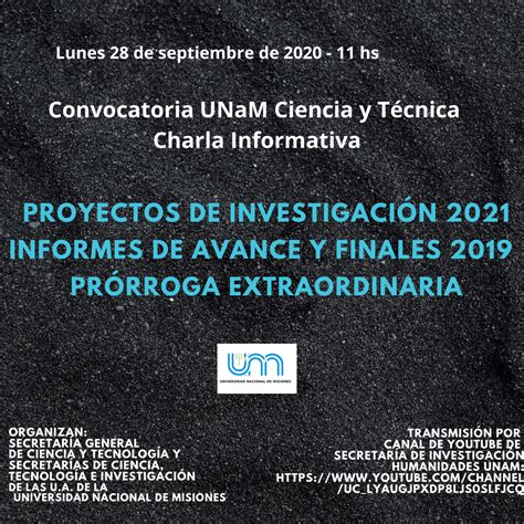 #fcpys información académica y de interés general. Invitan a la charla informativa sobre la Convocatoria UNaM Ciencia y Técnica 2021 : Facultad de ...