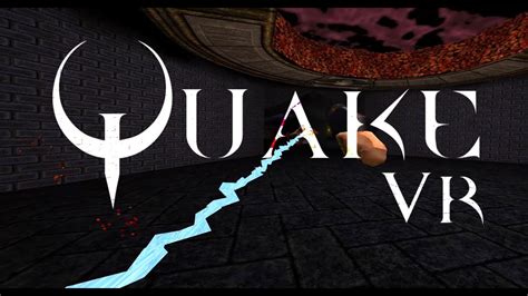 Quake Vr Release Trailer V001 Youtube
