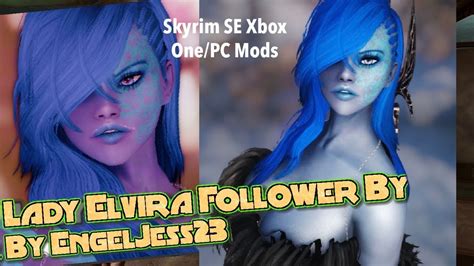 Lady Elvira Follower Skyrim SE Xbox One PC Mods YouTube