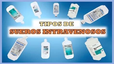 Aprende Tipos De Sueros Intravenosos ¿cuándo Se Usan Youtube