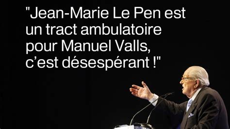 Friendship quotes love quotes life quotes funny quotes motivational quotes inspirational quotes. EN IMAGES. Jean-Marie Le Pen vu par ses pairs du FN en dix ...