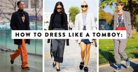 Tomboy Style The 12 Essentials Youll Need To Get It Right Stylish