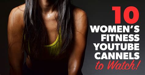 Follow These 10 Womens Fitness Youtube Channels Eat Fit Fuel