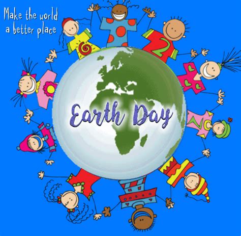 Make The World A Better Place Earth Day Animated Picture