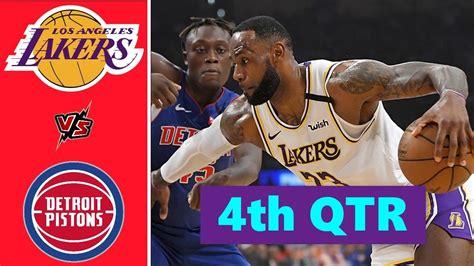 Los Angeles Lakers Vs Detroit Pistons Full Highlights 4th Quarter Nba