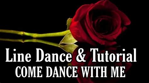Come Dance With Me Line Dance Danceandtutorial Youtube
