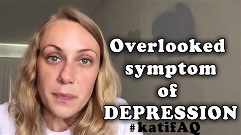 What Symptom Of Depression Is Always Overlooked Katifaq Youtube