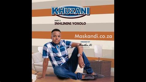 Khuzani Mpungose 2018 Inhlinini Yoxolo Part 2 Disc 2 Track 6 Hlehla