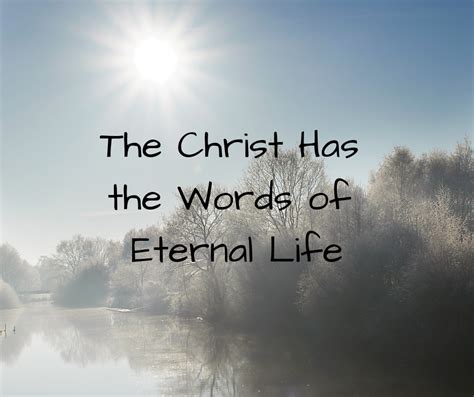 The Messiah And Eternal Life John 668 69 1125 27 Grace