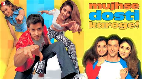 Mujhse Dosti Karoge Full Movie Hrithik Roshan Kareena Kapoor Rani Mukerji Review And