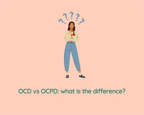 Ocd Vs Ocpd What Is The Difference