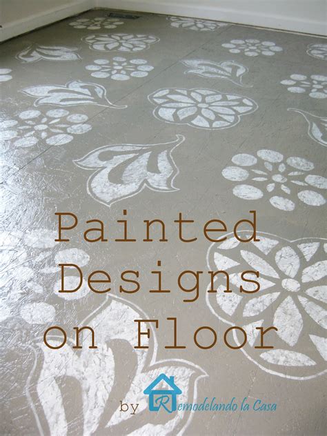 This article aims to provide you with an idea of what types of floors can be painted as well as tons of inspirations photos for how you can use colors and. Diy - Painted Designs on Floor - Remodelando la Casa