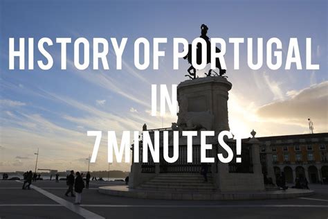 History Of Portugal In 7 Minutes History Of Portugal Visit Portugal