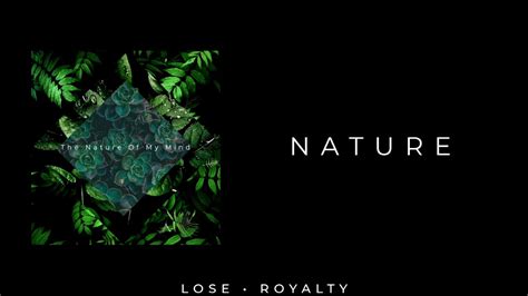 Lose Royalty Nature Instrumental Oficial Audio Youtube