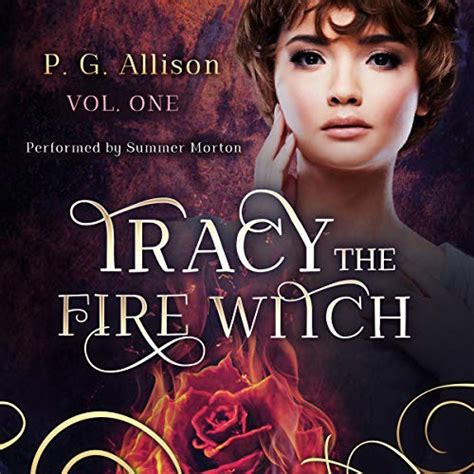 Tracy The Fire Witch Book 1 Audio Download Pg Allison Summer