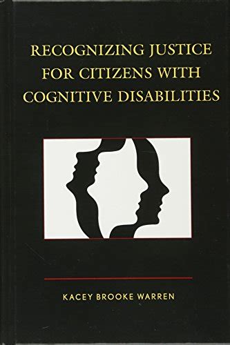 Recognizing Justice For Citizens With Cognitive