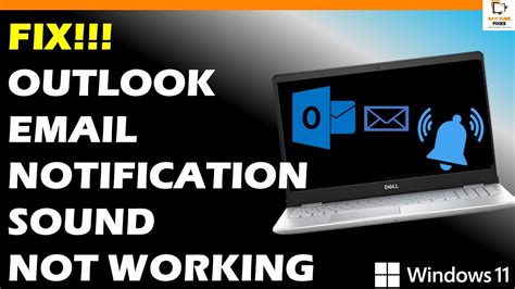 Solved How To Fix Email Notification Sound Not Working In Outlook On
