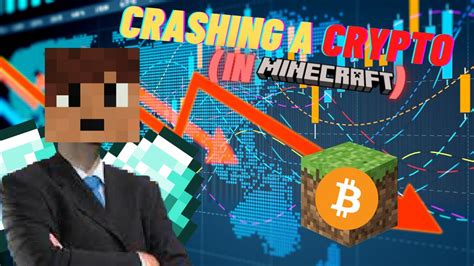 Crashing A Crypto Currency In Minecraft Youtube