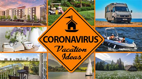 Vacation Ideas During Coronavirus And Travel Tips Best