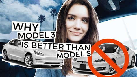 3 Reasons Why I Prefer Model 3 Over Model S Youtube