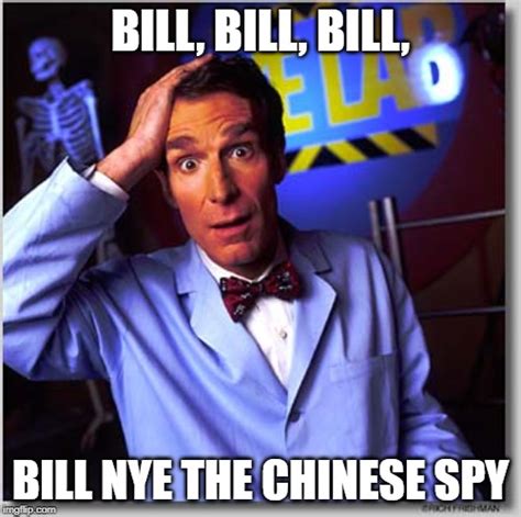 Bill Nye The Science Guy Meme Imgflip