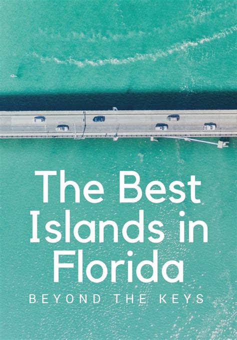 The Best Islands To Visit In Florida Beyond The Florida Keys Islands