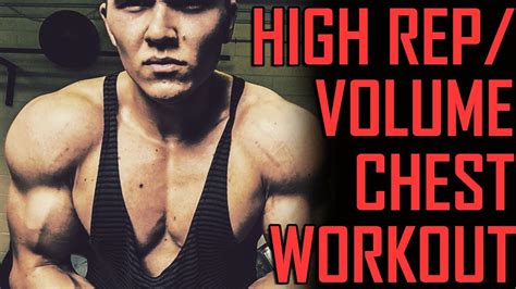 High Volume High Rep Chest Workout Bodybuilding Chest Workout Youtube