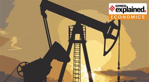 Explained Why Are Oil Prices Rising And How It Will Impact India