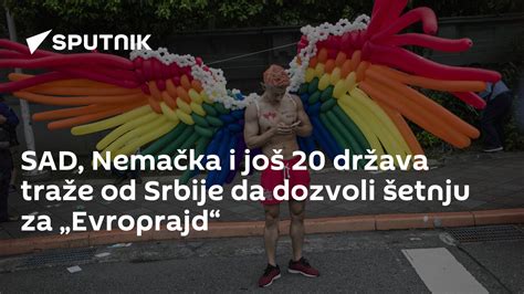 Sad Nemačka I Još 20 Država Traže Od Srbije Da Dozvoli šetnju Za